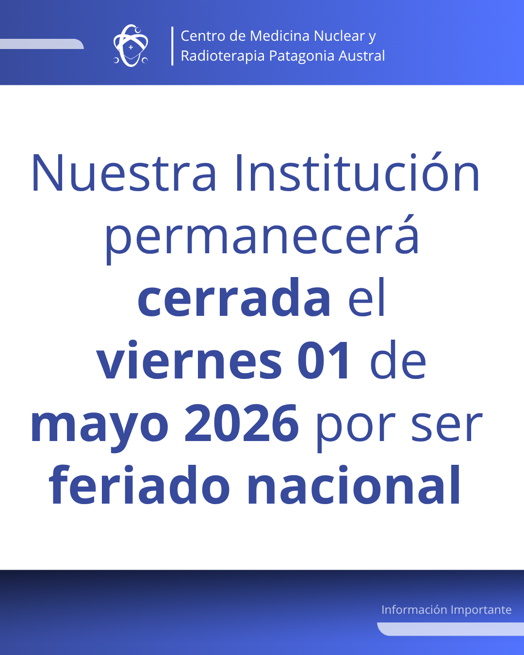 INFORMACION IMPORTANTE cerrado 010526