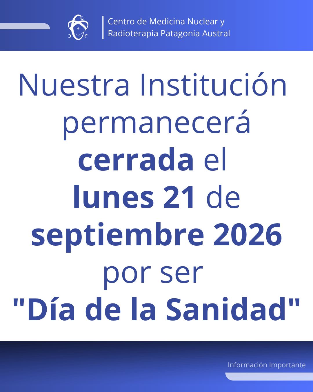 INFORMACION IMPORTANTE DIA DE LA SANIDAD (1)